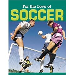 For the Love of Soccer