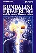 Kundalini Erfahrung und die neuen Wissenschaften