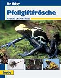 Pfeilgiftfrösche, Ihr Hobby