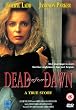 Dead Before Dawn [UK Import]