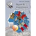 Themenheft Strom und Magnetismus 3.-4. Klasse: 3.-5. Klasse