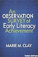 An Observation Survey of Early Literacy Achievement, Third Edition