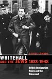 Cover of Whitehall and the Jews, 1933-1948 by Louise London 0521631874