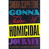 gonna take a homicidal journey