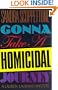 Gonna Take a Homicidal Journey
