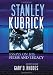 Stanley Kubrick: Essays on His Films and Legacy
