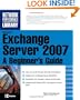 Microsoft Exchange Server 2007: A Beginner's Guide