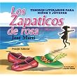 Los zapaticos de rosa (Tesoros Literarios para Ni�os y J�venes, Vol. 4) ~ Jos� Mart�
