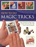 How to Do Magic Tricks
