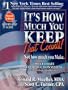 It's How Much You Keep That Counts! Not How Much You Make.: The Ultimate Tax-Reduction System for Small and Home-Based Businesses