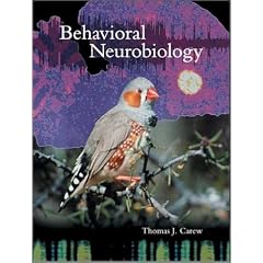 Behavioral Neurobiology: The Cellular Organization of Natural Behavior