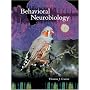Behavioral Neurobiology: The Cellular Organization of Natural Behavior