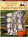 Search Our Specialty Mall : Illustrated Guide to English Paper Piecing (Master Quilter's Workshop) (Master Quilter's Workshop Series)