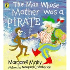 The Man Whose Mother Was a Pirate (Puffin Picture Story Book)