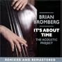 It's About Time: The Acoustic Project