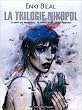 La Trilogie Nikopol : La Foire aux immortels - La Femme pi�ge - Froid Equateur, coffret de 3 volumes