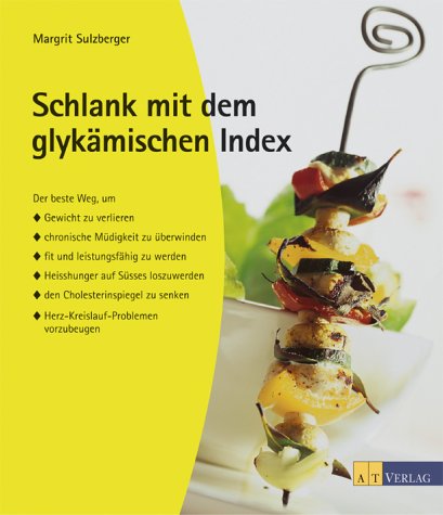 Schlank mit dem glyk�mischen Index