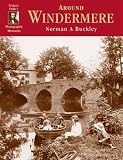 Francis Frith's Around Lake Windermere (Photographic Memories)