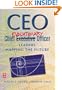 CEO: Chief Evolutionary Officer: Leaders Mapping the Future