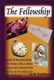 The Fellowship: 1 (That Healing Touch Series)