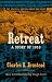 Retreat, a Story of 1918 (Joseph M. Bruccoli Great War) (Joseph M. Bruccoli Great War Series)