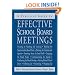 A Practical Guide to Effective School Board Meetings