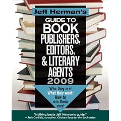 Jeff Herman's Guide to Book Publishers, Editors, & Literary Agents: Who They Are! What They Want! How to Win Them Over!