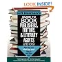 Jeff Herman's Guide To Book Publishers, Editors, & Literary Agents 2009: Who They Are! What They Want! How To Win Them Over!m19th Edition (Jeff Herman's ... Editors, Publishers, and Literary Agents)