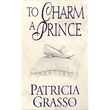 To Charm A Prince (Zebra Historical Romance)