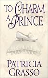 To Charm A Prince (Zebra Historical Romance)