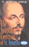 The Spiritual Exercise of St. Ignatius Loyola