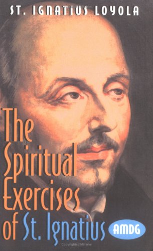 The Spiritual Exercise of St. Ignatius Loyola under Saint Ignatius in The Books Store