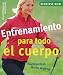 Entrenamiento para todo el cuerpo: Practicando el Nordic Walking (Sentirse bien series) (Spanish Edition)