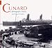 CUNARD: A Photographic History