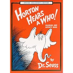 Horton Hears a Who! Coloring and Activity Book (Coloring Book)