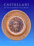 Castellani and Italian Archaeological Jewelry (Bard Graduate Centre for Studies in the Decorative Arts, Design & Culture)