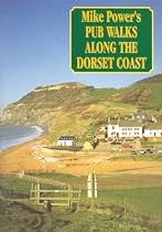 Mike Power's Pub Walks Along Dorset Coast
