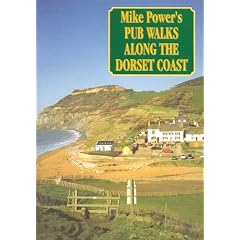 Mike Power's Pub Walks Along Fine Dorset Coast