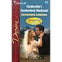 Cinderella's Convenient Husband  (Dynasties:  The Connellys) (Silhouette Desire)