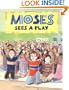Moses Sees a Play