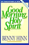 Good Morning, Holy Spirit (Walker Large Print Books)