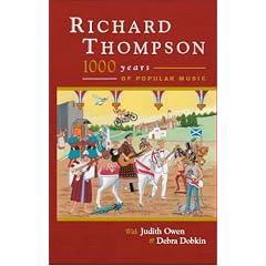 Richard Thompson 1000 Years of Popular Music 2 CD and 1 DVD Set by  Richard Thompson 