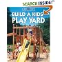 Build A Kids' Play Yard