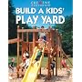 Build a Kids' Play Yard