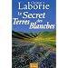 Le Secret des Terres Blanches