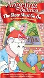 Angelina Ballerina - The Show Must Go On [VHS]