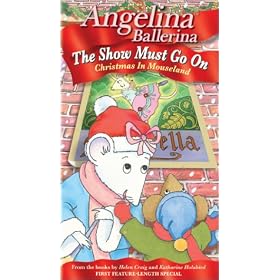 Angelina Ballerina - The Show Must Go On [VHS]
