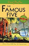 Five Go Off in a Caravan (Famous Five S.)
