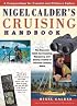 Nigel Calder's Cruising Handbook: A Compendium for Coastal and Offshore Sailors