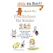 Geschichten f�r Kinder: Zilli, Billi und Willi - Guten Appetit - Der kleine Angsthase - Wie Putzi einen Pokal gewann - Das B�renhaus
